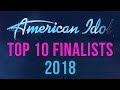 American Idol Top 10 Finalists Results Season 16 | American Idol 2018