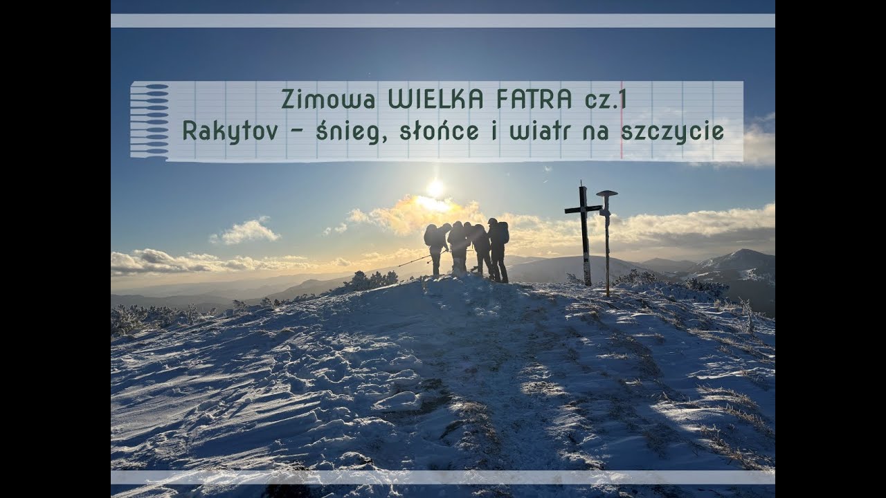 Zimowa WIELKA FATRA cz. 1, Rakytov - śnieg, słońce i wiatr na szczycie