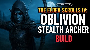 Stealth Archer Build Guide in Oblivion Remastered