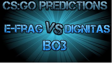 E-Frag vs Dignitas CS:GO Lounge Prediction 31.07.2015