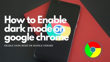 How To Enable Dark Mode In Google Chrome [2020]