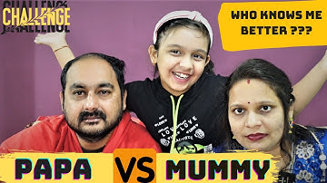 Who Knows Me Better ?? |  Challange video | Papa VS Mummy |#learnwithpriyanshi