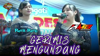 GERIMIS MENGUNDANG - REVA REVO - KMB GEDRUG - AM PRO AUDIO - FARHAN MULTIMEDIA