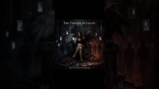 The Throne Of Lilith 