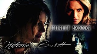 ► Katherine Beckett (Castle) || Fight Song