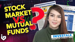 Stock Market Vs Mutual Funds: Saan ba dapat mag INVEST?