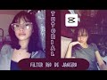 TUTORIAL FILTER RIO DE JANEIRO DI APLIKASI CAPCUT || #tutorialcapcut #kreatorcapcut #creatorcapcut