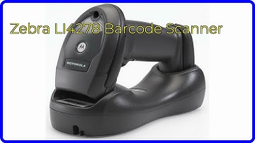 REVIEW (2025): Zebra LI4278 Barcode Scanner. ESSENTIAL details.