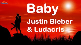 Justin Bieber & Ludacris - Baby. (Lyrics)