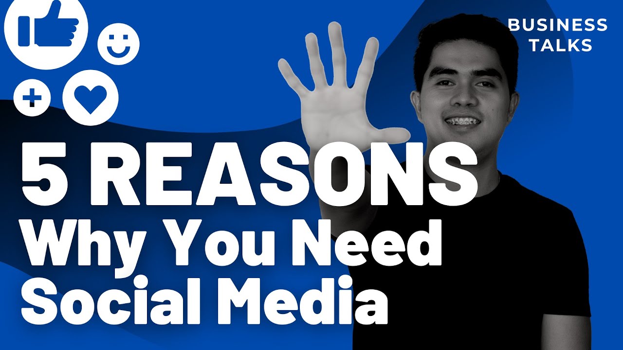 5 Reasons Why You Need Social Media To Grow Your Business - YouTube