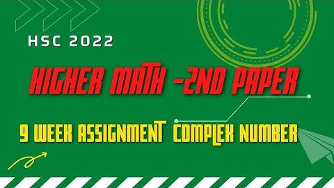 HSC 2022 9th Week Higher Math Assignment 2022 ||  Higher Math 2nd Paper Assignment || FML