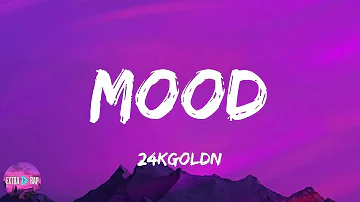 24kgoldn - Mood (feat. iann dior) (lyrics)