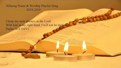 Hillsong Praise & Worship Playlist Song  2018-2019  - Durasi: 1:30:18. 