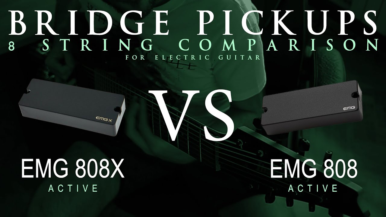 EMG 808X vs 808 8 String Bridge Guitar Pickup Comparison Tone Demo