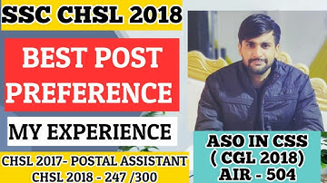 SSC CHSL 2018| BEST POST PREFERENCE| LDC VS PA/SA |MY EXPERIENCE #chsl18postpreference