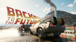 Flying Delorean IN CYBERPUNK 2077 (Back To the Future MOD)