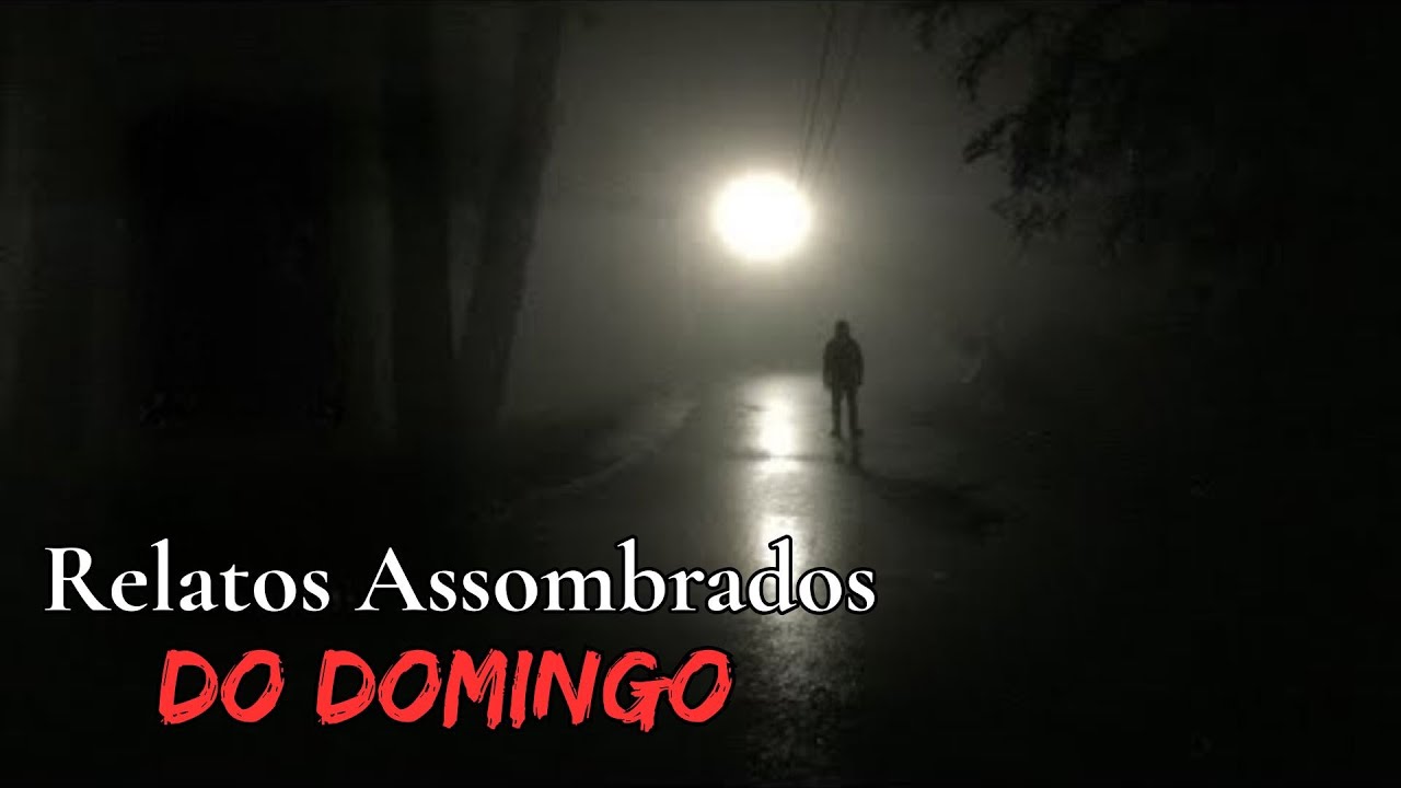 Relatos Assombrados do Domingo  (896)