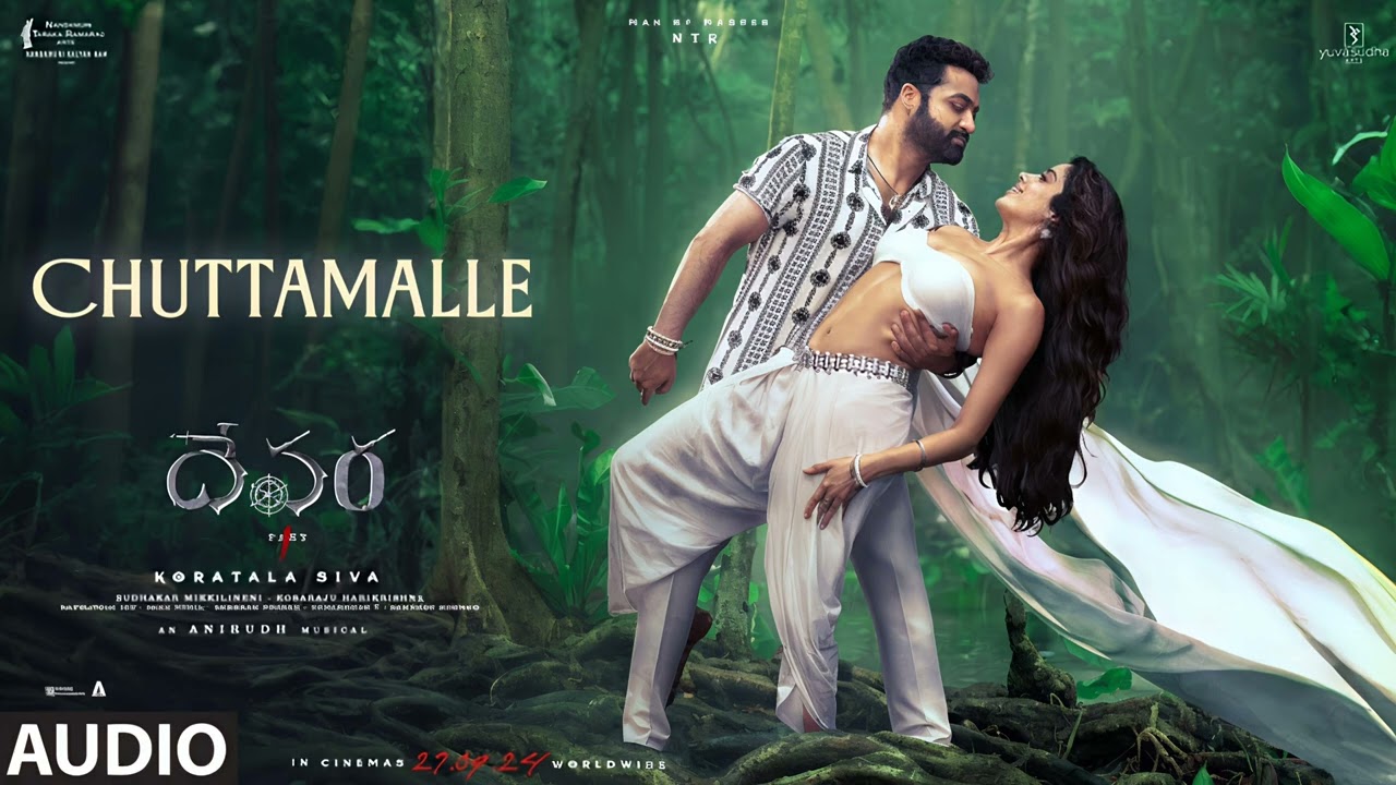 Chuttamalle | NTR | Janhvi Kapoor | Anirudh | Ravichander | Shilpa Rao | Full Song | Devara Second |