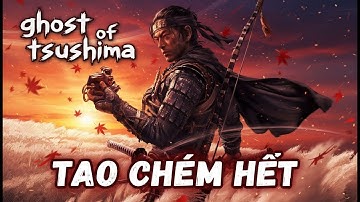 Thằng bạn khốn nạn vì miếng ăn giết cả đồng bào mình Ghosy of Tsushima - 4