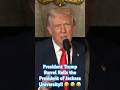 President Trump Barrel Rolls the President of Jackass University!! 🤣 🤣 😂