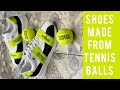 How to make shoes out of tennis balls 🎾