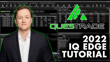 Questrade Tutorial 2022 - IQ Edge Trading software