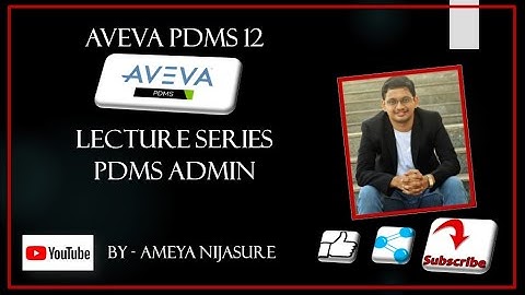 AVEVA PDMS   ADMIN   Admin introduction