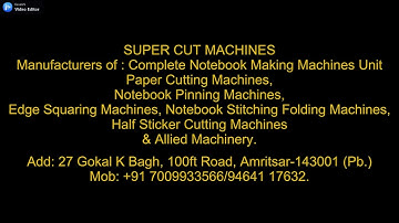 AUTOMATIC NOTEBOOK STITCHING, FOLDING & EDGE SQUARING MACHINES