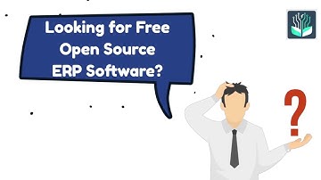 Top 7 Free Open Source ERP Software for Small Business.