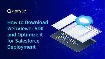 How to Download WebViewer SDK and Optimize it for Salesforce Deployment