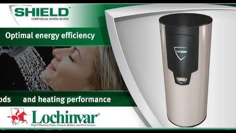 Lochinvar SHIELD® Commercial Water Heater