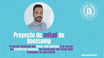 Proyecto de Mitad de Bootcamp de Óscar Luis Quintana - SocraTech