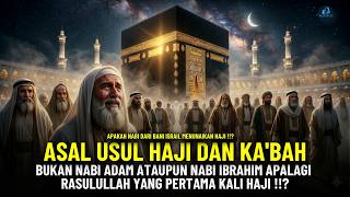 The Origins Of Hajj And The Kaaba  Did The Prophets Of The Children Of Israel Perform Hajj Like 
