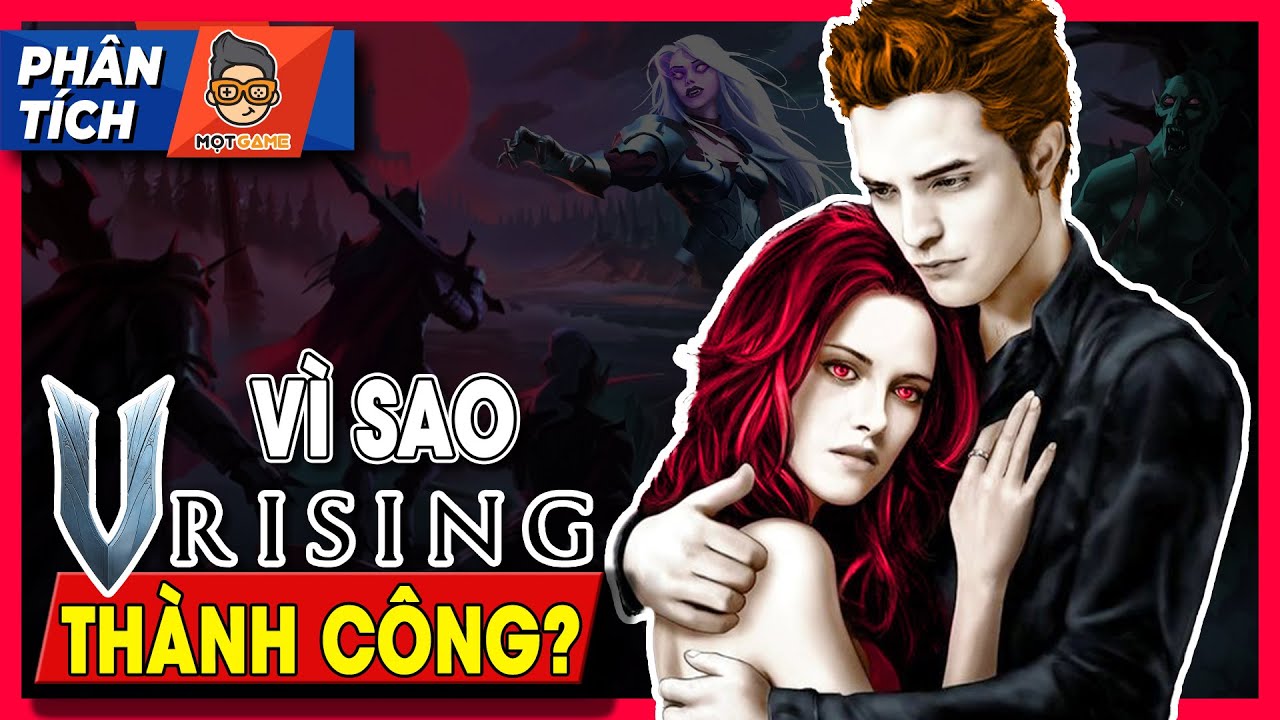 Phân Tích: V Rising Thành công từ trên trời rơi xuống | Mọt Game