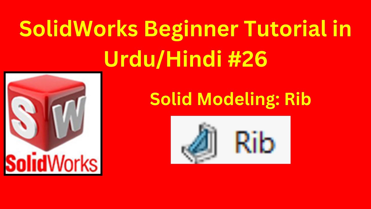 Solidworks Beginner Tutorial in Urdu/Hindi 26 2024 - YouTube