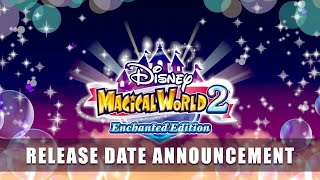 DISNEY MAGICAL WORLD 2 - Announcement Trailer