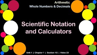 Arithmetic || Video 23 || Answers in Scientific Notation on Calculators