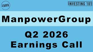 ManpowerGroup Q2 2026 Earnings Call | Operational Efficiencies Buffer Soft Staffing Volumes screenshot 4