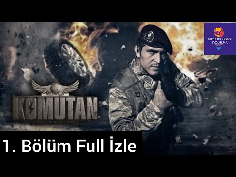 Komutan 1. Bölüm Full İzle Tek Parça (Sungurlar Yeniden)