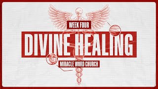 6 Reasons Why Jesus Heals | Divine Healing Series Week 04