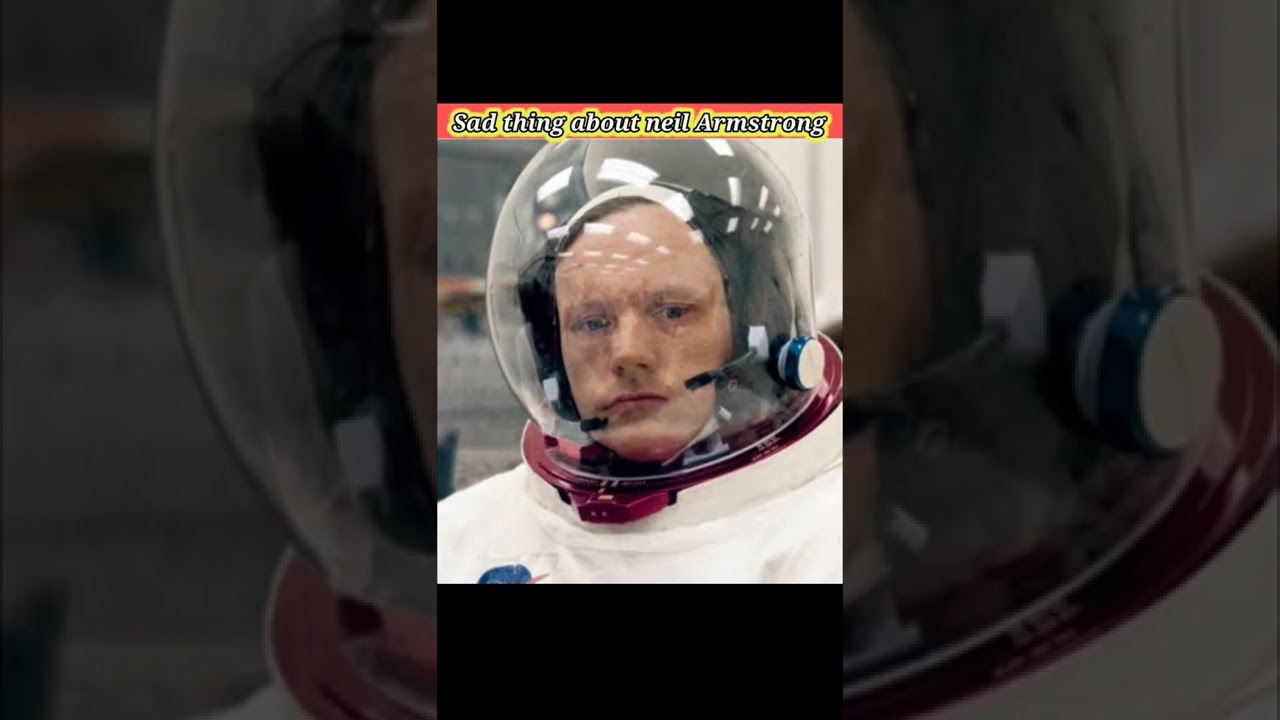 Sad thing about Neil Armstrong | amazing facts | interesting