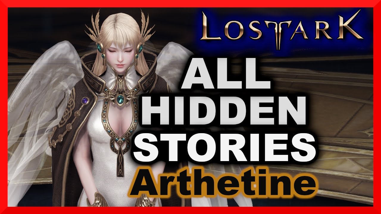 All Arthetine Hidden Stories -  Lost Ark