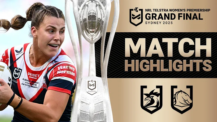 2025 NRLW Match Highlights | Roosters v Broncos | Grand Final