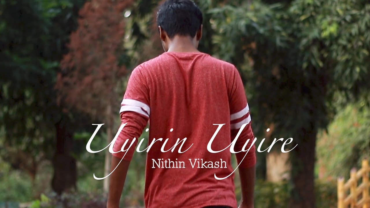 Uyirin Uyire   Unplugged cover  Nithin Vikash  Harris Jayaraj  Kaakha Kaakha