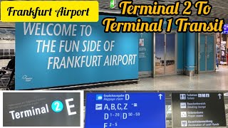 Walking at Frankfurt Airport Terminal 2 & Terminal 1| Connection Flight Transit Arriving & Departing