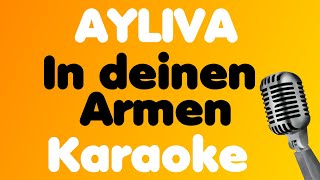 AYLIVA • In deinen Armen • Karaoke Resimi