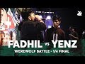 Fadhil vs yenz  werewolf beatbox championship 2018  14 final