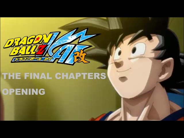 DBZ Kai - The Final Chapters: Opening, Ending y Créditos de