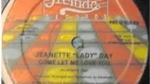 Jeanette "Lady" Day - Come Let Me Love You (Instru...