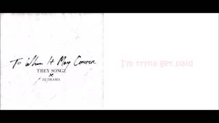 Trey Songz ft. MIKExANGEL, Dave East - Everybody Say (lyrics)